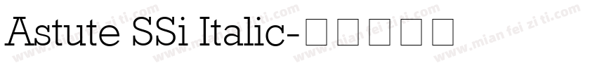 Astute SSi Italic字体转换